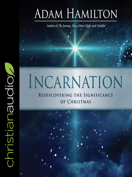 Title details for Incarnation by Adam Hamilton - Available